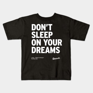 J Cole – Don't Sleep On Your Dreams Kids T-Shirt